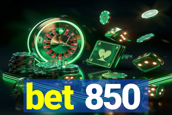 bet 850